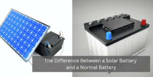 solar battery vs normal battery