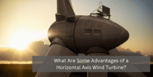 advantages of horizontal axis wind turbines